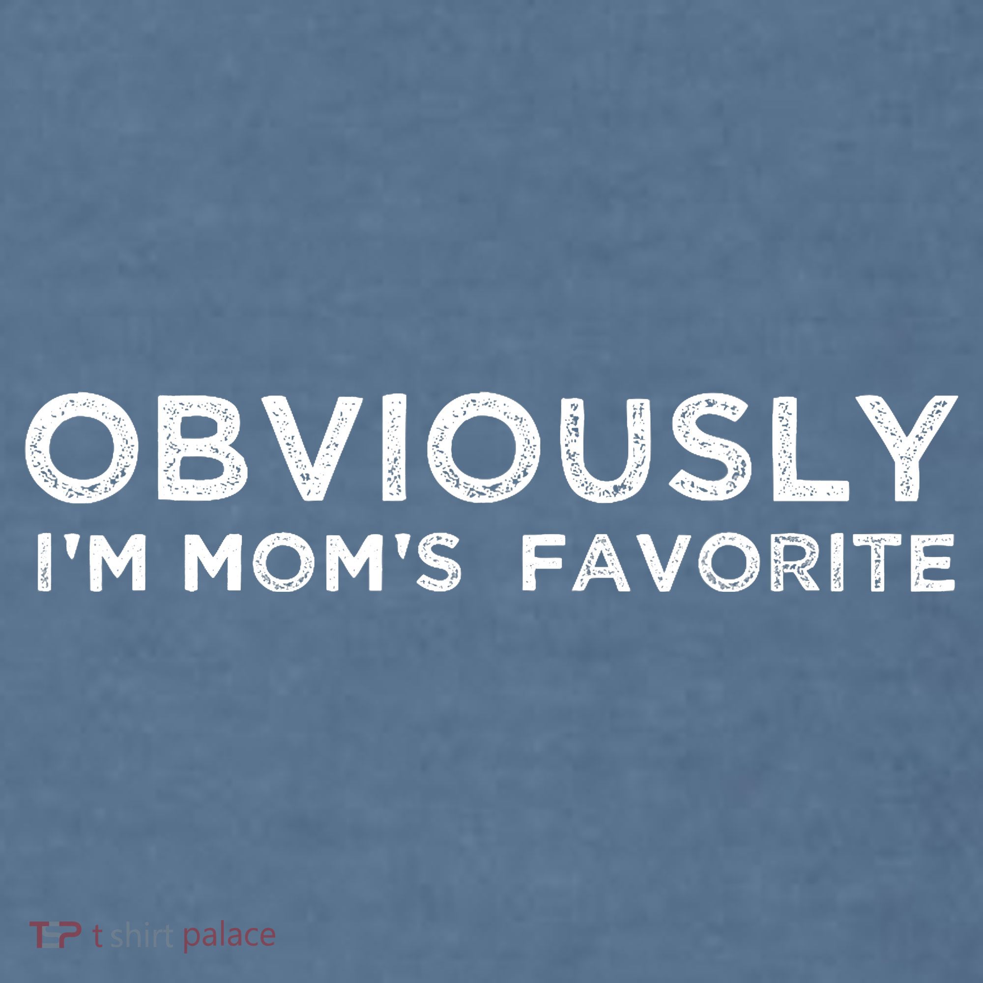 funny moms favorite, Obviously i'm mom's favorite Comfort Colors Garment-Dyed Hooded Sweatshirt