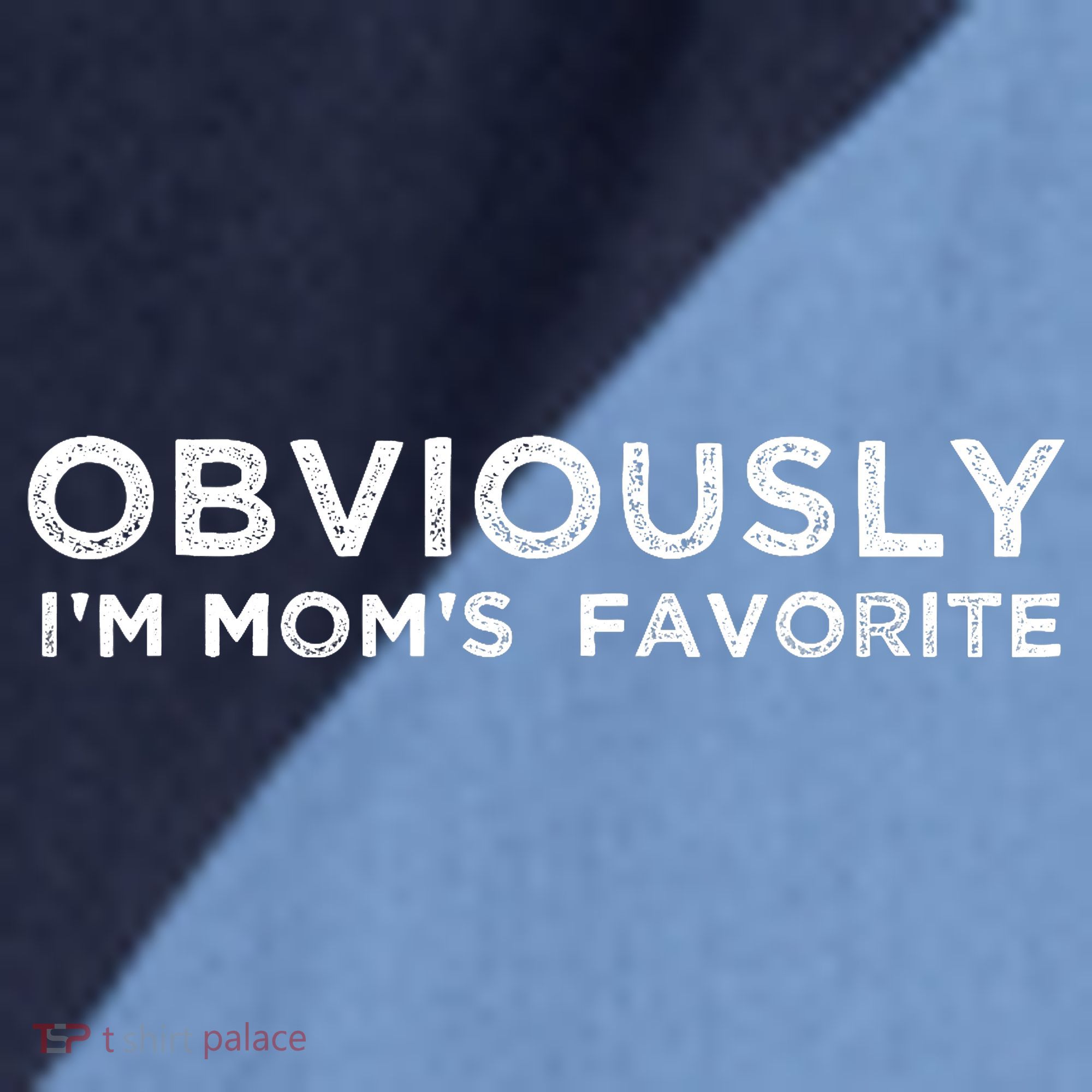 funny moms favorite, Obviously i'm mom's favorite Raglan Baseball Sleeve Shirt