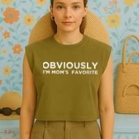 funny moms favorite, Obviously i'm mom's favorite Garment-Dyed Women's Muscle Tee thumb 4