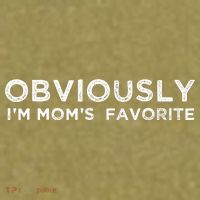 funny moms favorite, Obviously i'm mom's favorite Garment-Dyed Women's Muscle Tee thumb 6