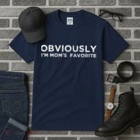 funny moms favorite, Obviously i'm mom's favorite Tall T-Shirt thumb 3