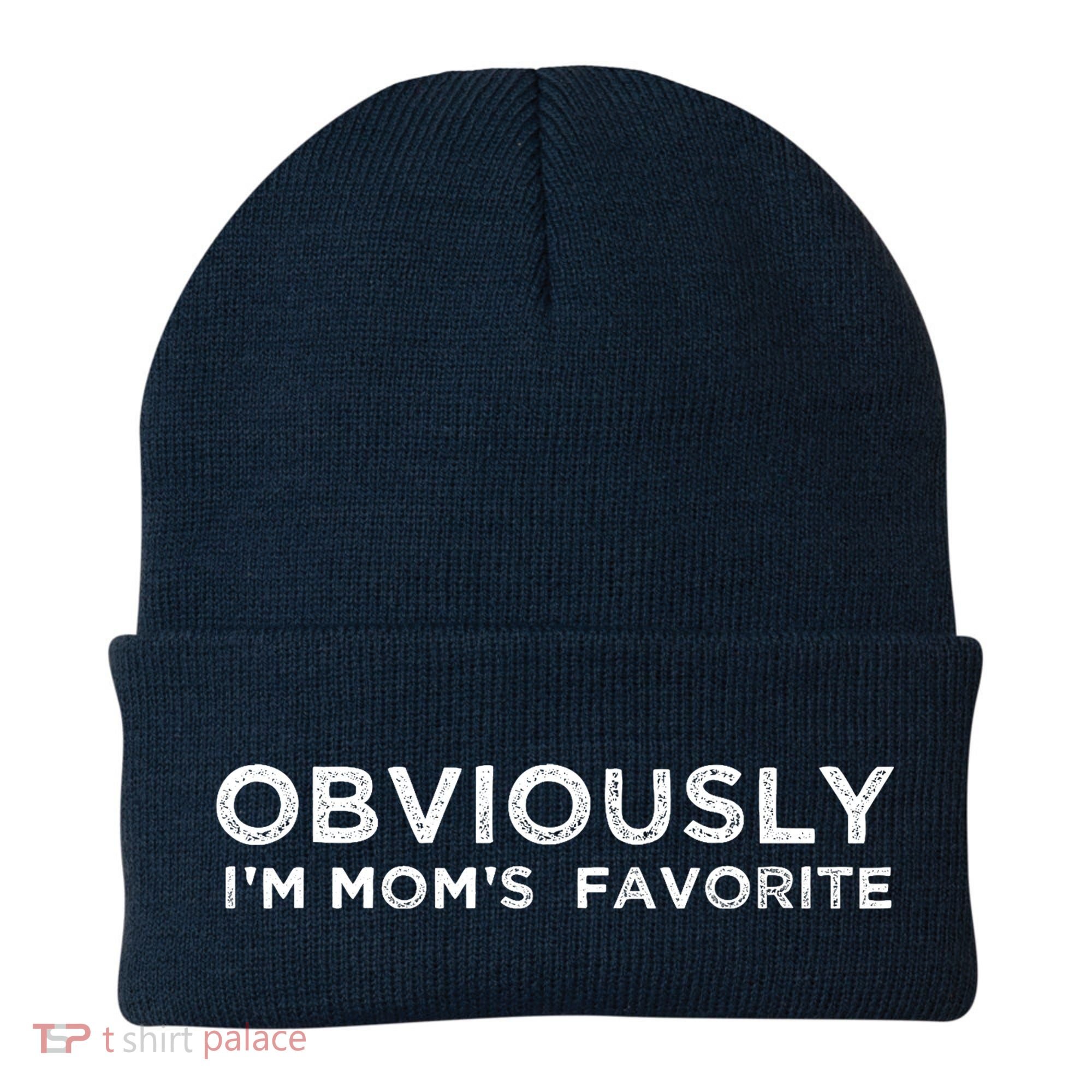 funny moms favorite, Obviously i'm mom's favorite Beanie