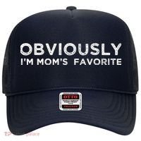 funny moms favorite, Obviously i'm mom's favorite Hat thumb 0