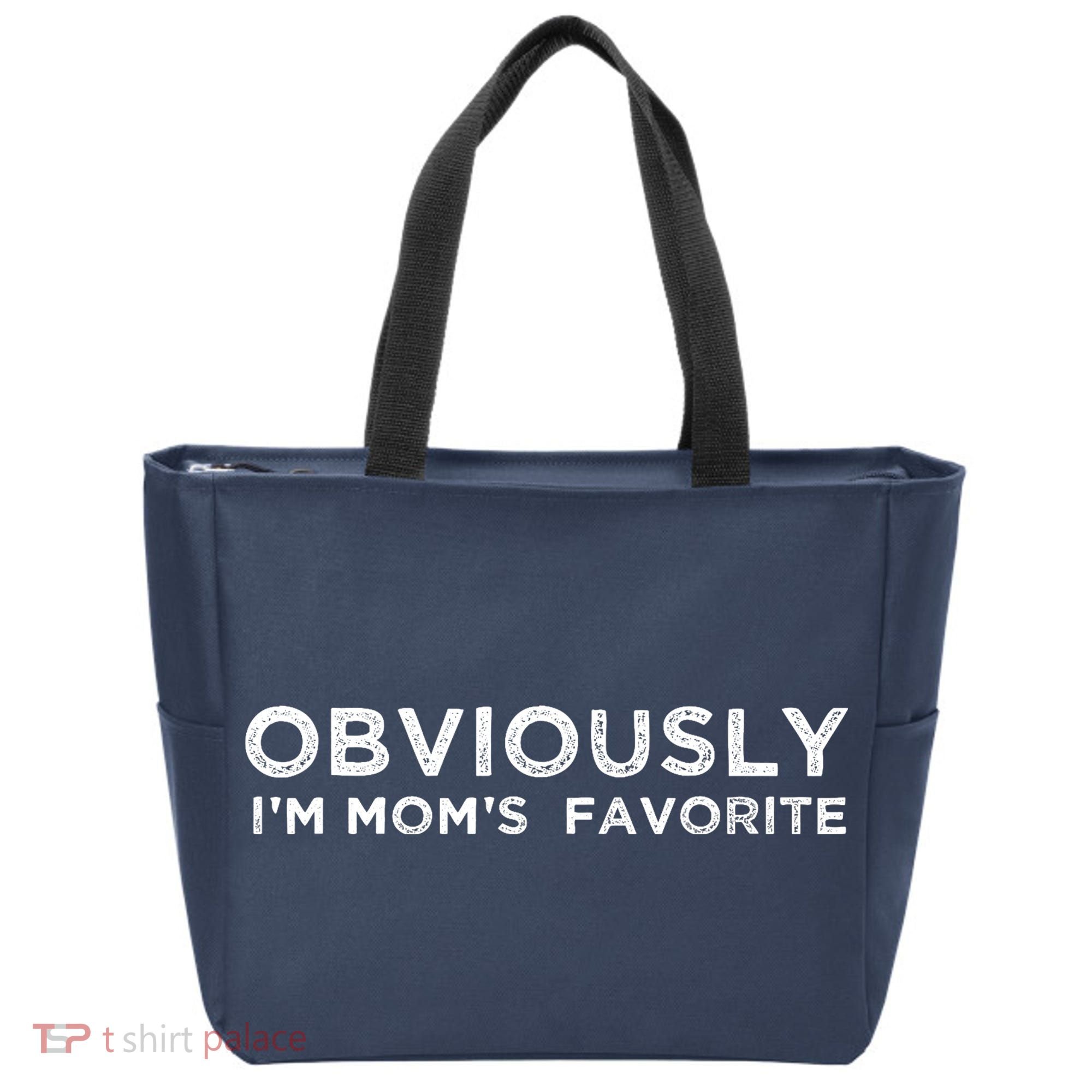 funny moms favorite, Obviously i'm mom's favorite Tote Bag