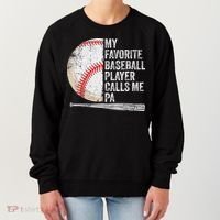 Funny My Favorite Baseball Player Calls Me Pa Father's Day Women's Sweatshirt thumb 0