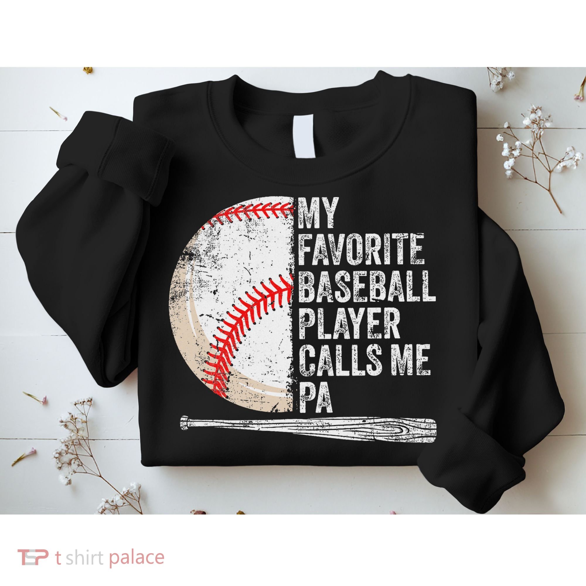 Funny My Favorite Baseball Player Calls Me Pa Father's Day Sweatshirt