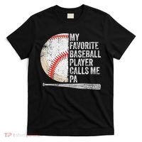 Funny My Favorite Baseball Player Calls Me Pa Father's Day T-Shirt thumb 0