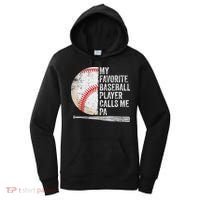 Funny My Favorite Baseball Player Calls Me Pa Father's Day Women's Hoodie thumb 0