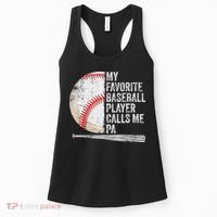 Funny My Favorite Baseball Player Calls Me Pa Father's Day Women's Tank Top thumb 0