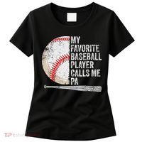 Funny My Favorite Baseball Player Calls Me Pa Father's Day Women's T-Shirt thumb 0