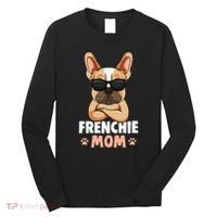 Frenchie Mom French Bulldog Dog Long Sleeve Shirt thumb 0