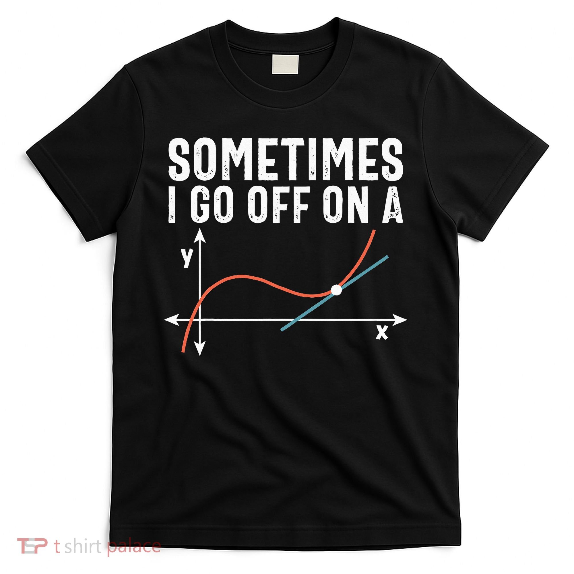 Funny Math Funny Geometry Math Humor Math Pun Math Joke T-Shirt