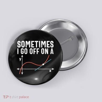 Funny Math Funny Geometry Math Humor Math Pun Math Joke Button