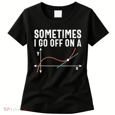 Funny Math Funny Geometry Math Humor Math Pun Math Joke Women's T-Shirt