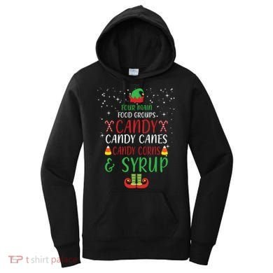 Four Main Food Groups Candy Canes Candy Corns Syrup Elf Women's Hoodie