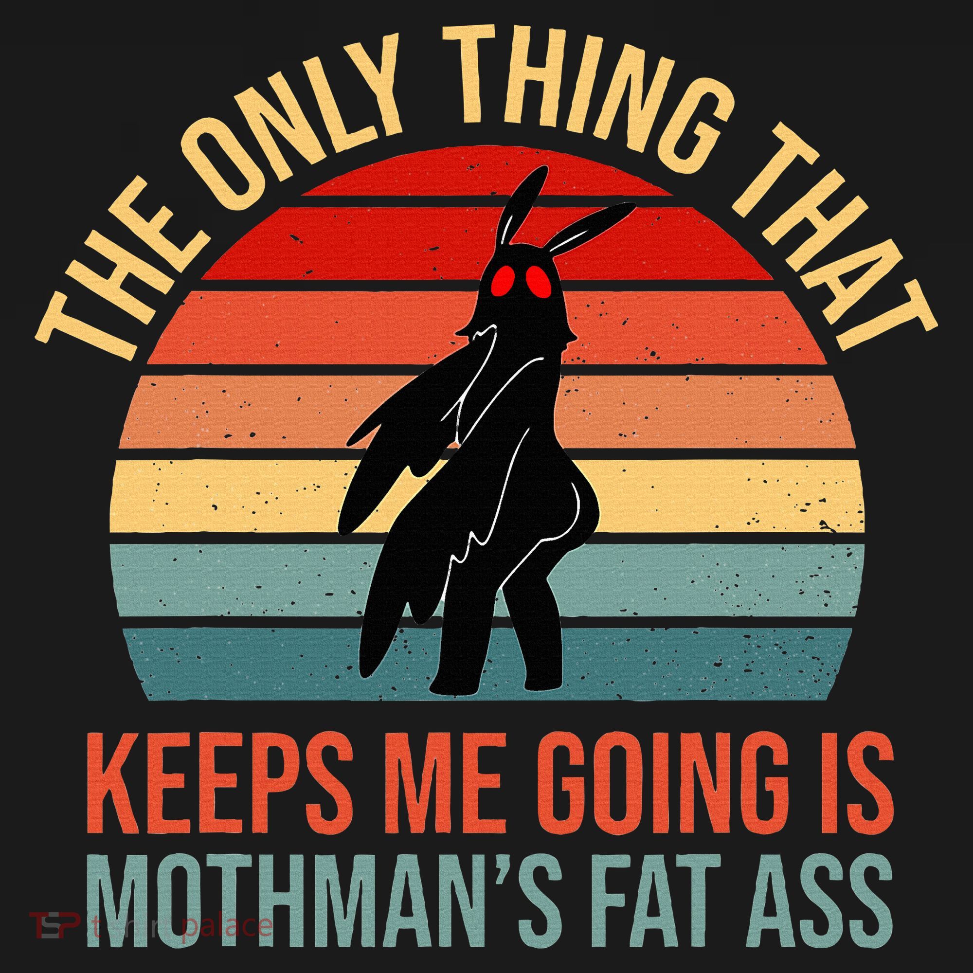 Funny Mothman Fat Ass Vintage Cryptid Funny Mothman T-Shirt