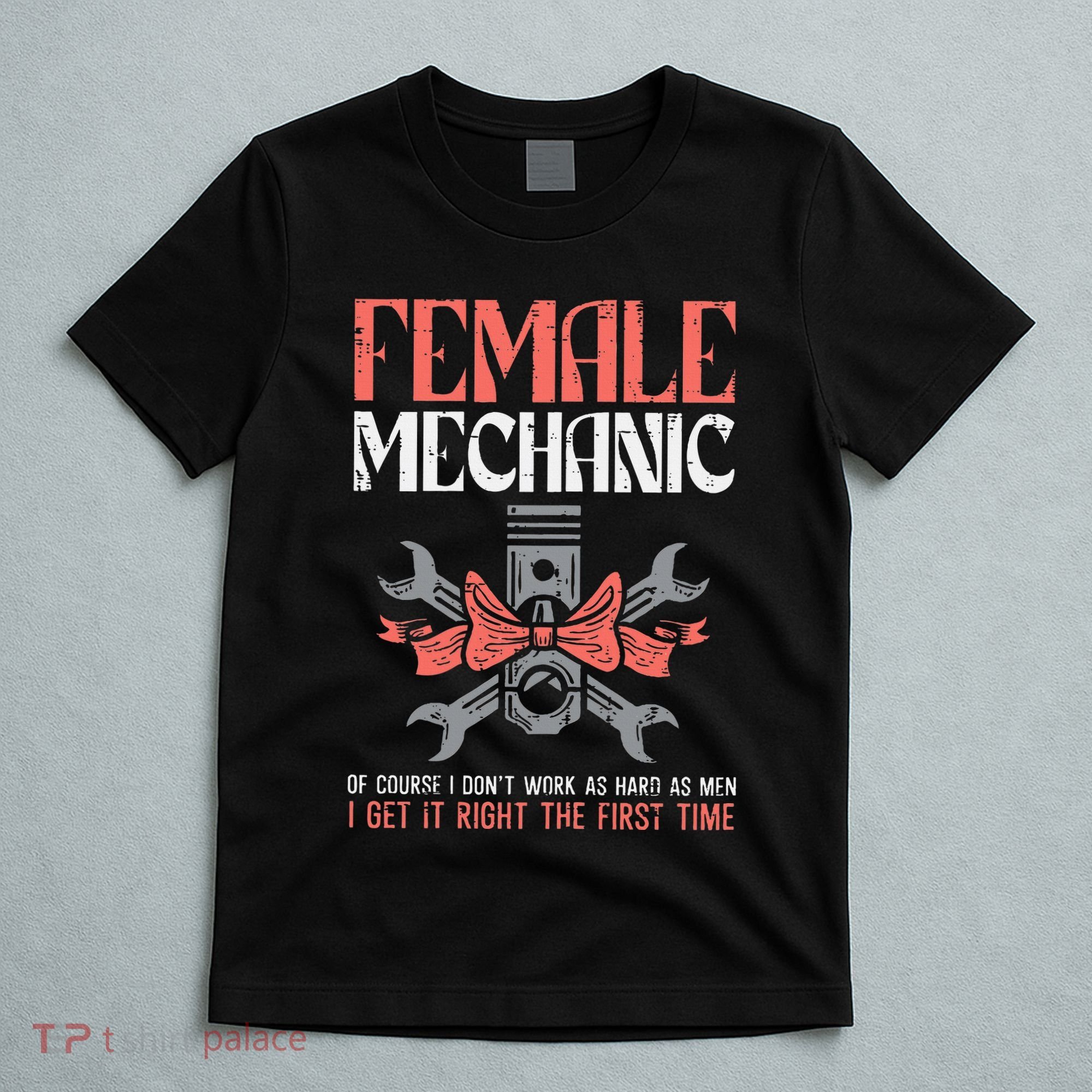 Female Mechanic Funny Car Auto Garage T-Shirt