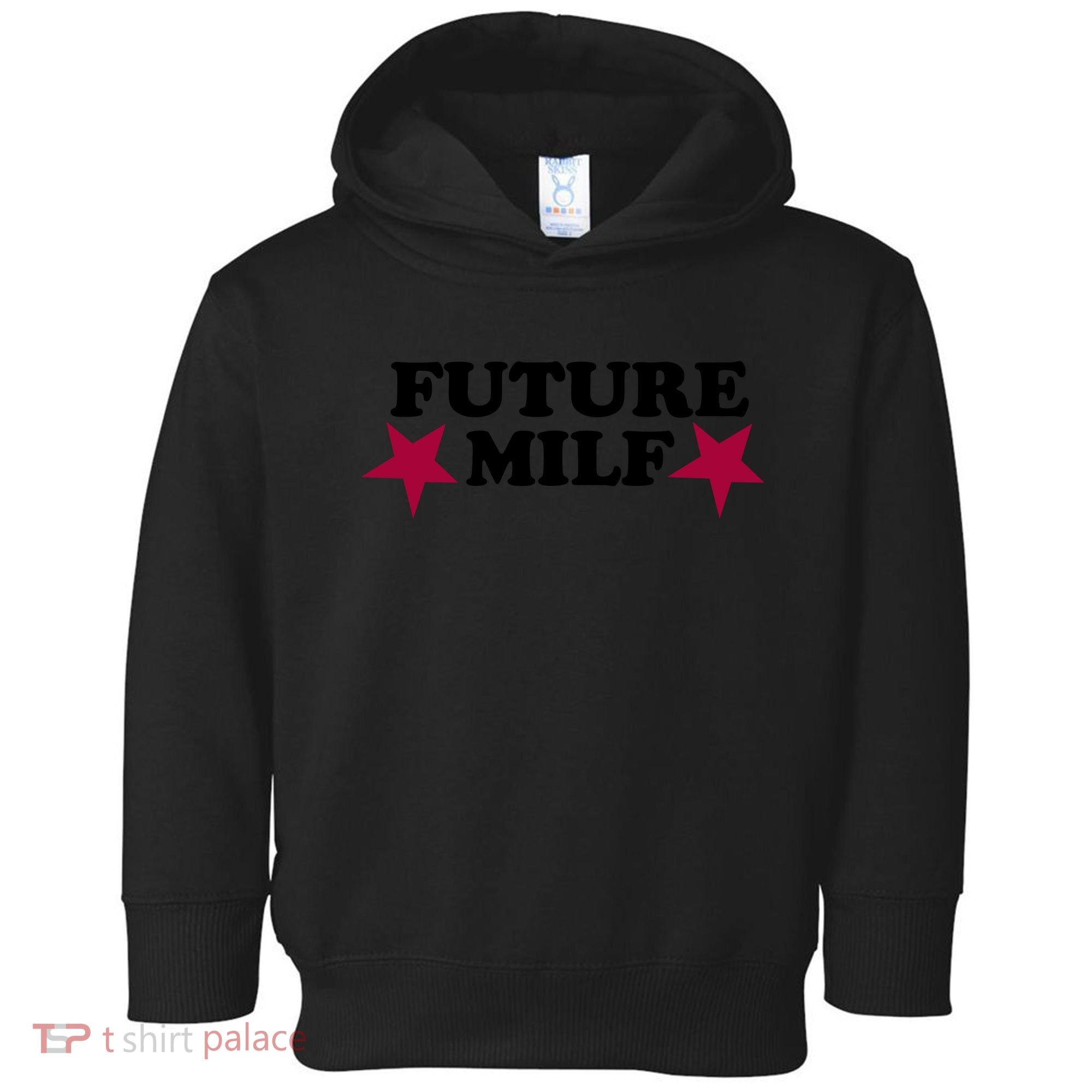 Future Milf Toddler Hoodie