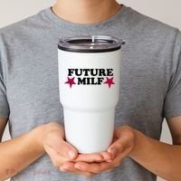 Future Milf Tumbler thumb 2
