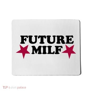 Future Milf Mousepad