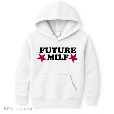 Future Milf Kids Hoodie