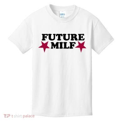 Future Milf Kids T-Shirt