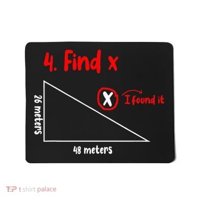 Funny Math Find X Diagram Triangle Lover Mousepad