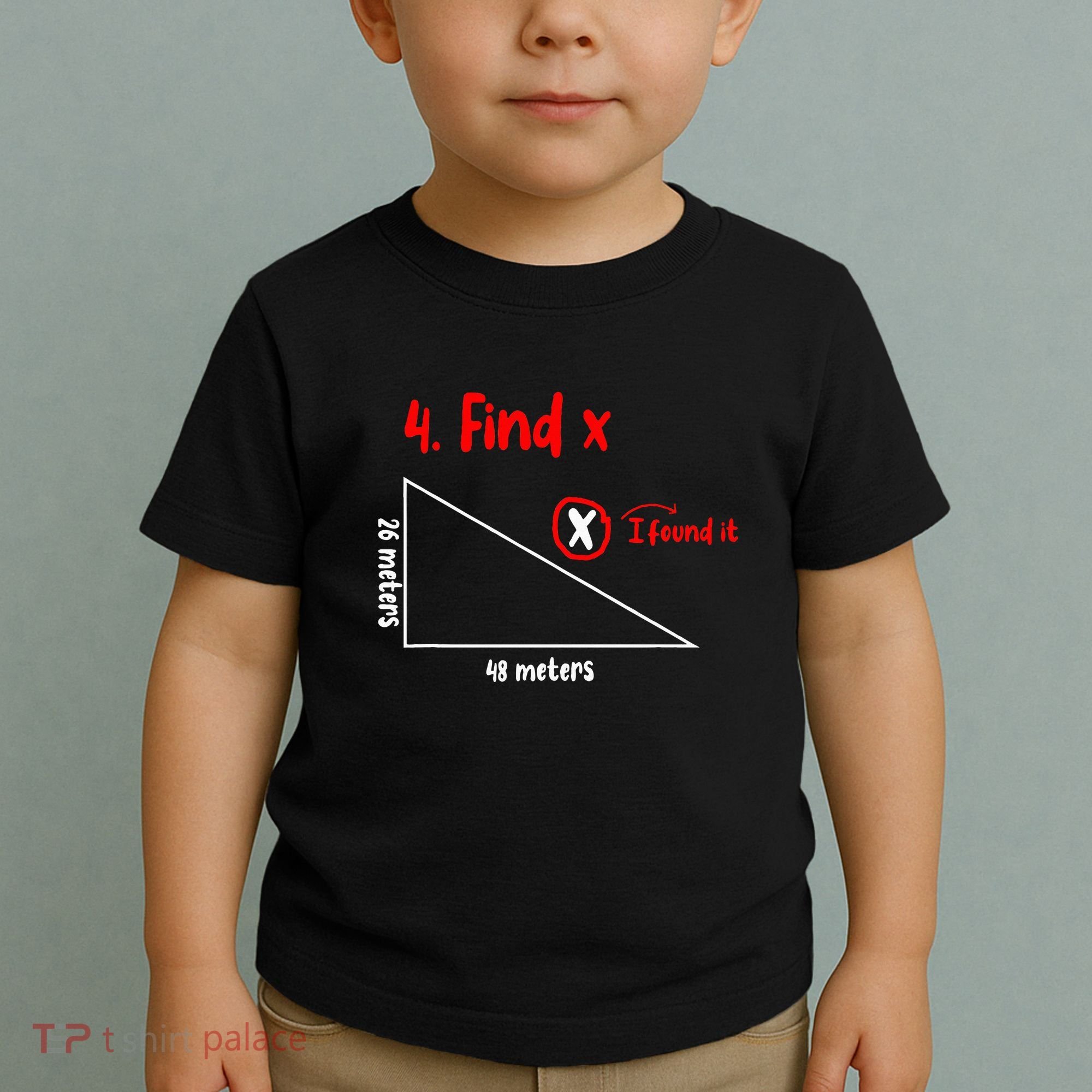 Funny Math Find X Diagram Triangle Lover Toddler T-Shirt