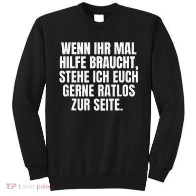 Funny Motif Funny Saying Funny Sweatshirt