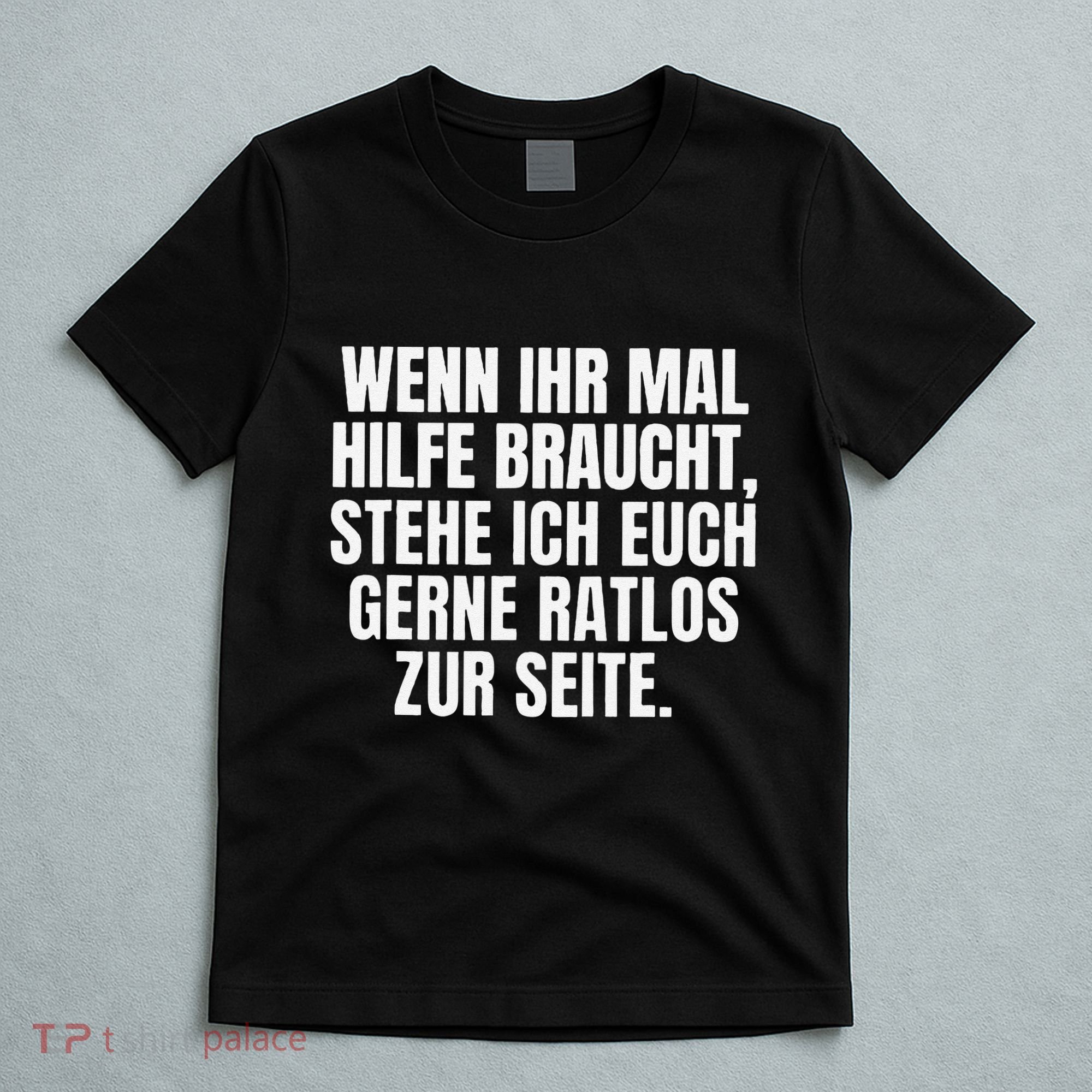 Funny Motif Funny Saying Funny T-Shirt