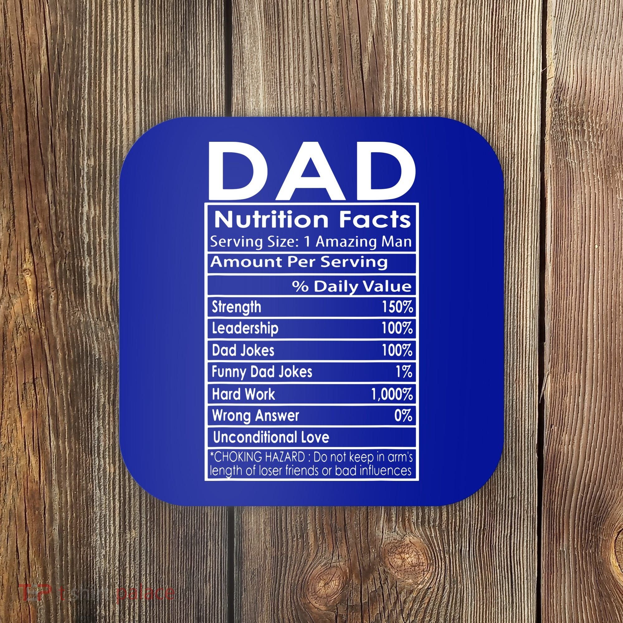 Funny Men's Father's Day Dad Nutrition Facts Gift Coaster