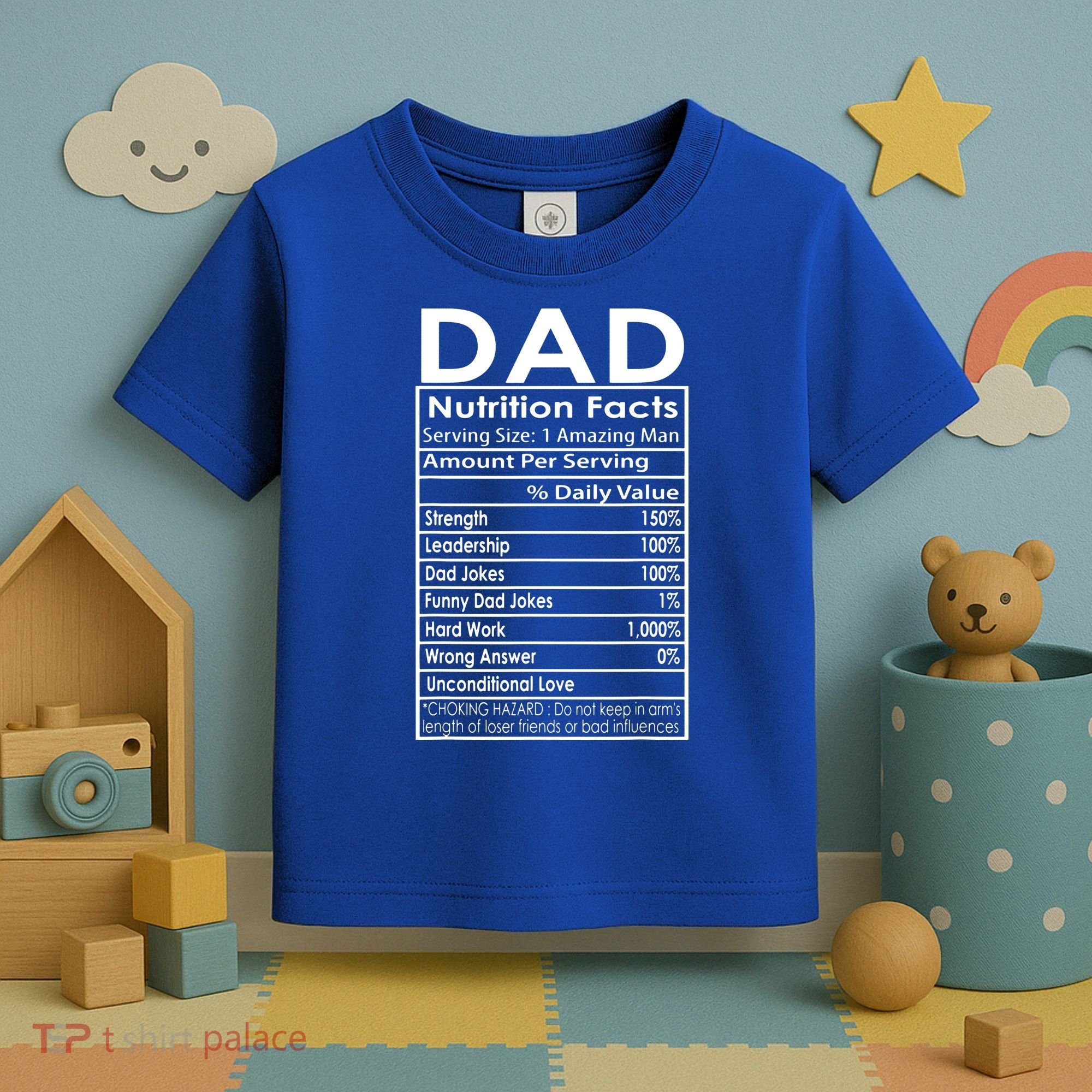 Funny Men's Father's Day Dad Nutrition Facts Gift Toddler T-Shirt