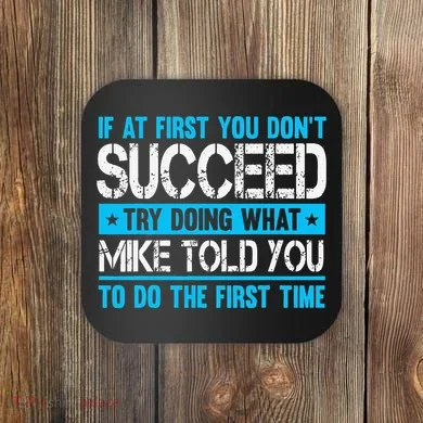Funny Mike Coaster