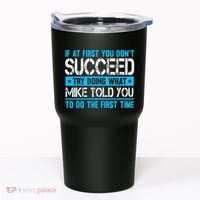 Funny Mike Tumbler thumb 0