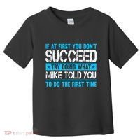 Funny Mike Toddler T-Shirt thumb 0