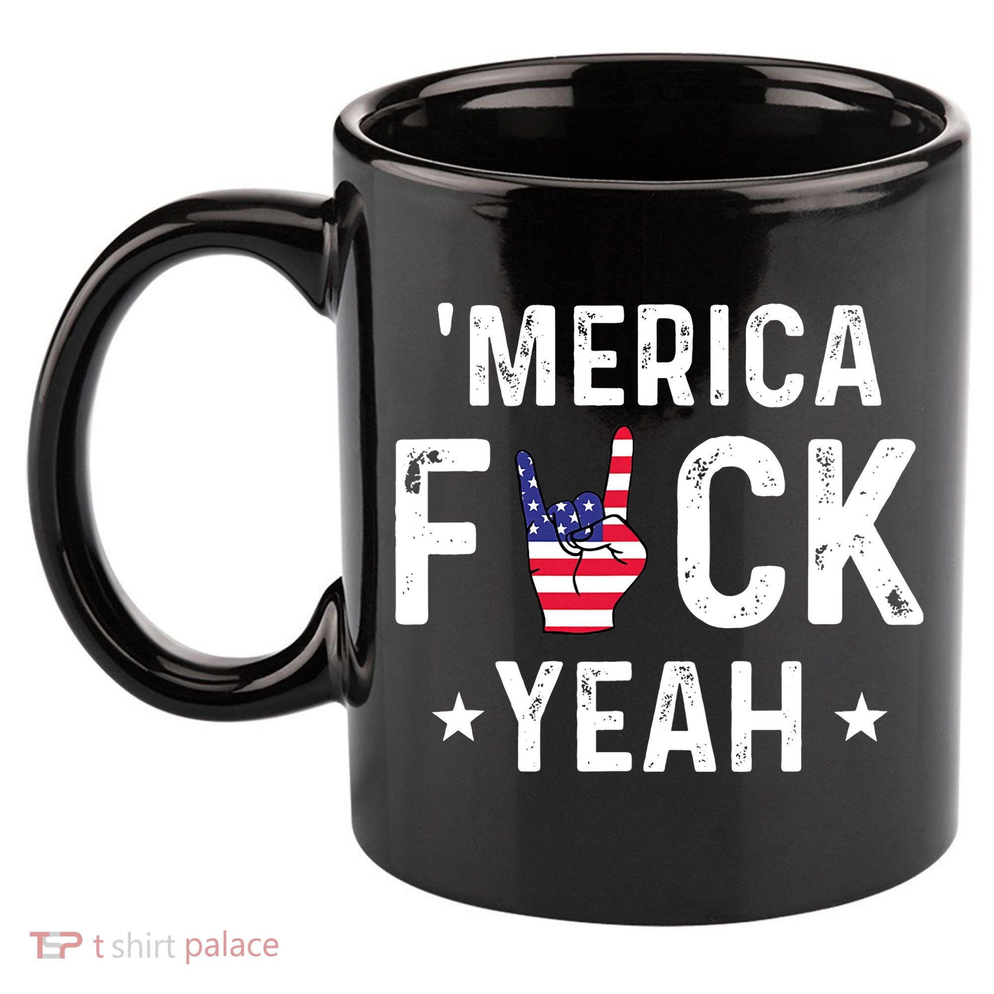 Funny Merica Fuck Yeah 4th Of July 11oz C Handle Ceramic Mug