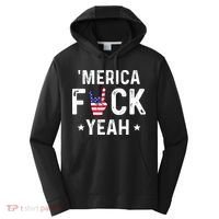 Funny Merica Fuck Yeah 4th Of July Performance Fleece Hoodie thumb 0