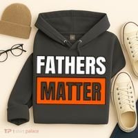 Fathers Matter Hoodie thumb 4
