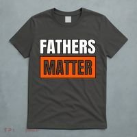 Fathers Matter T-Shirt thumb 5