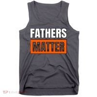 Fathers Matter Tank Top thumb 0