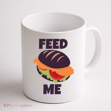 Feed Me Coffee Mug back