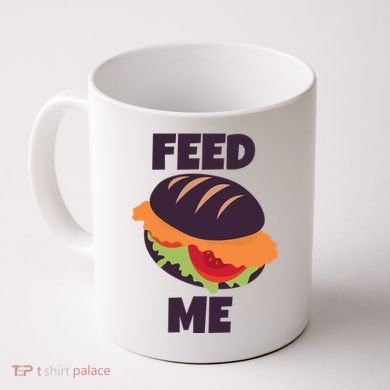 Feed Me Coffee Mug