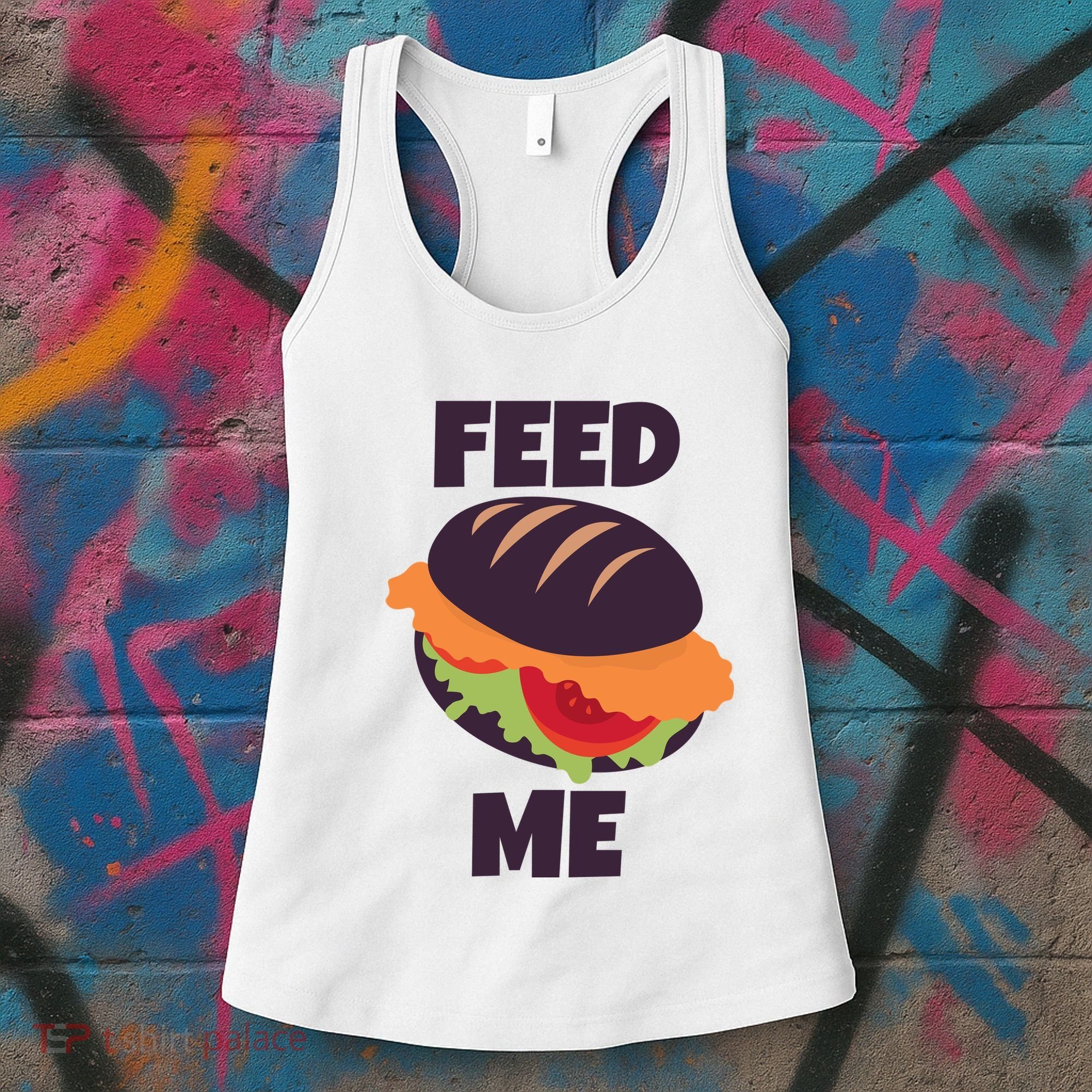 Feed Me Women's Tank Top