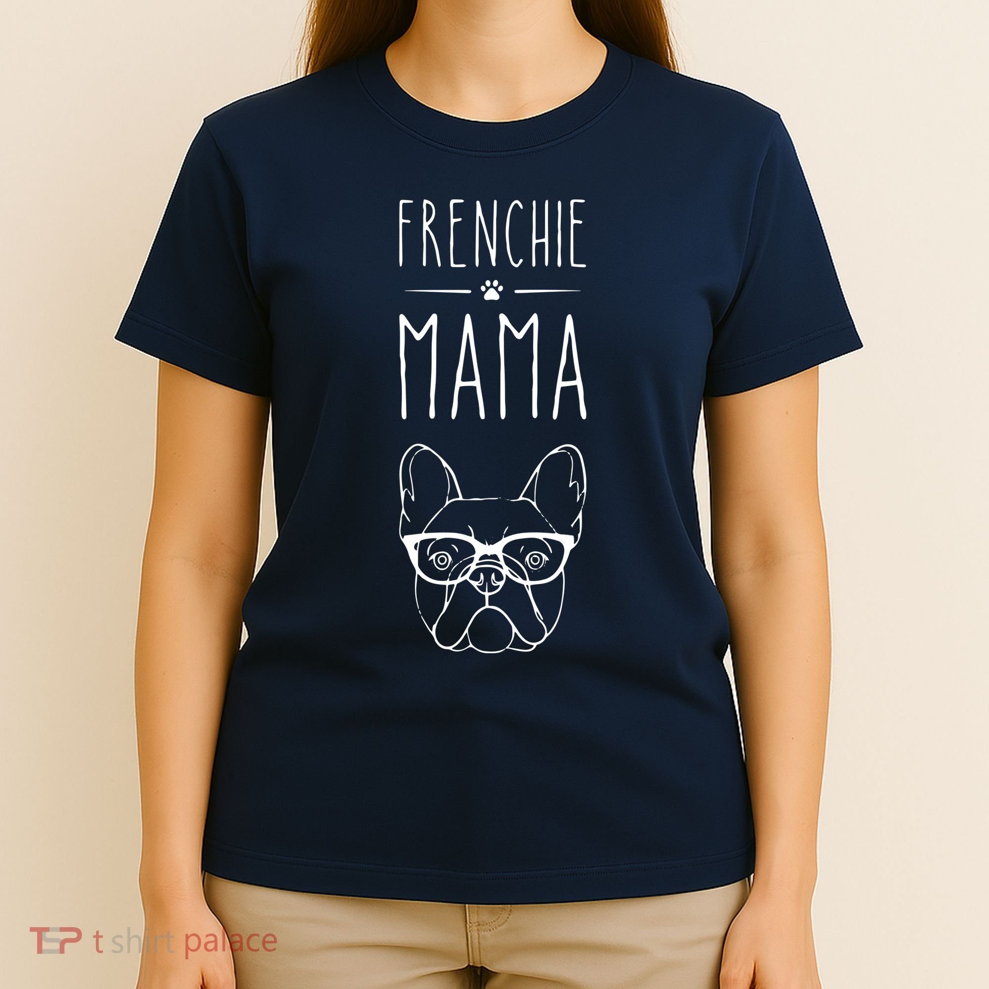 Frenchie Mama French Bulldog Pet Lover Womans T-Shirt