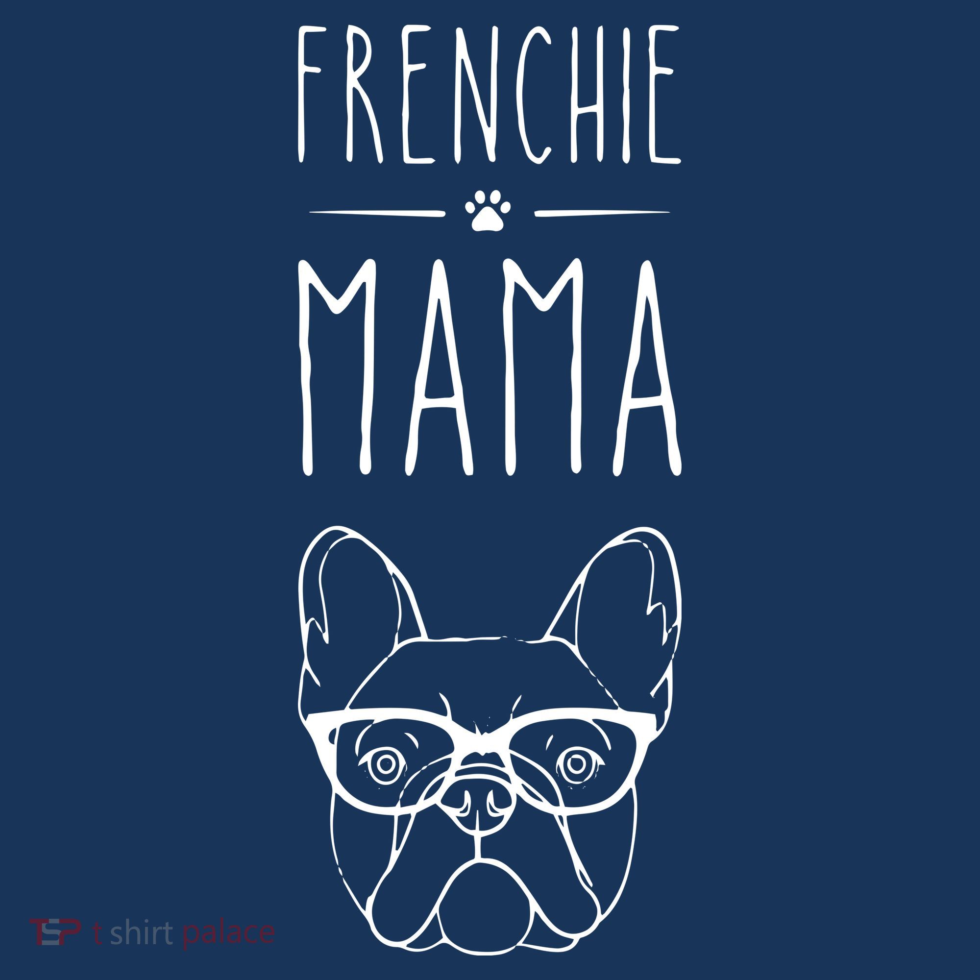 Frenchie Mama French Bulldog Pet Lover Womans Mousepad