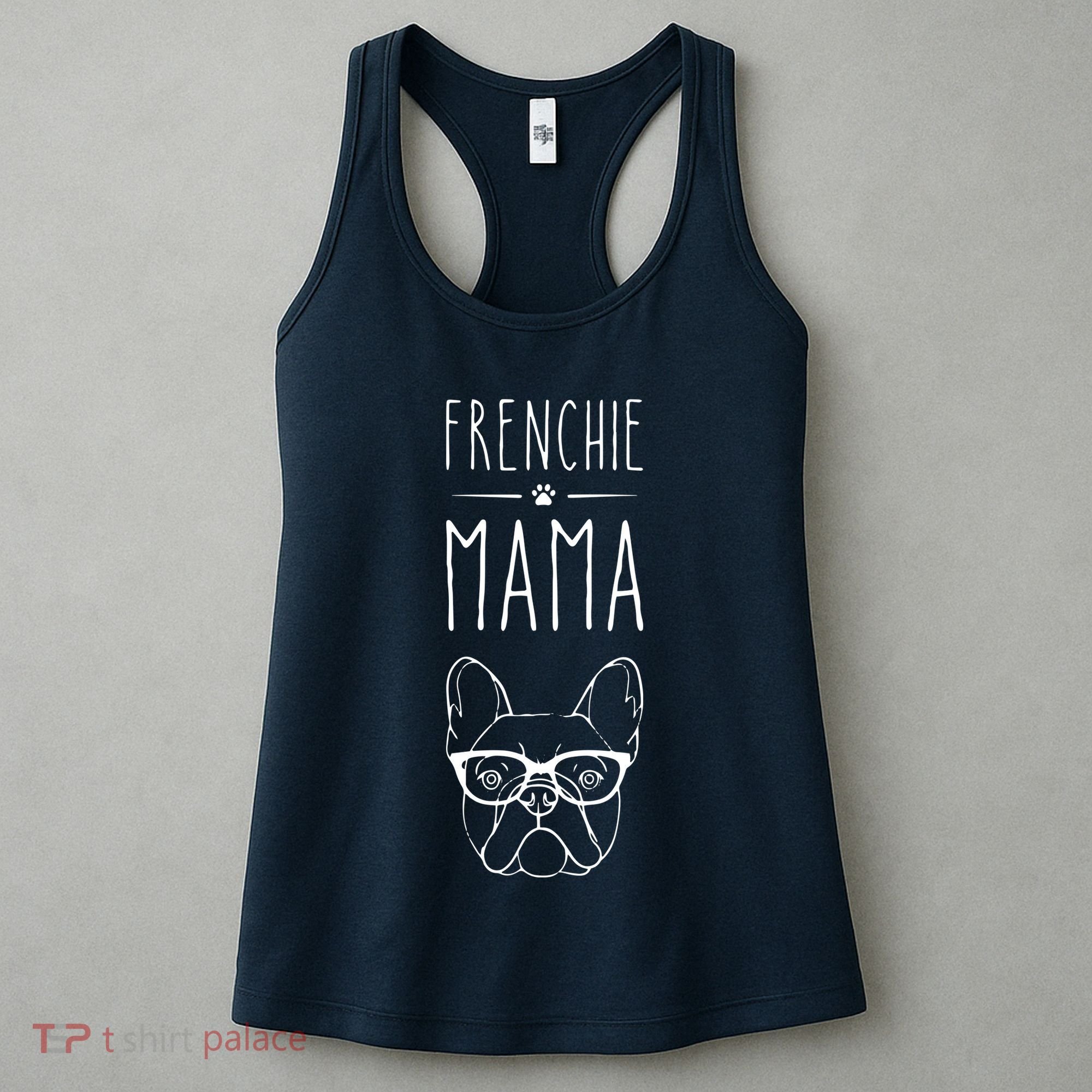 Frenchie Mama French Bulldog Pet Lover Womans Women's Tank Top