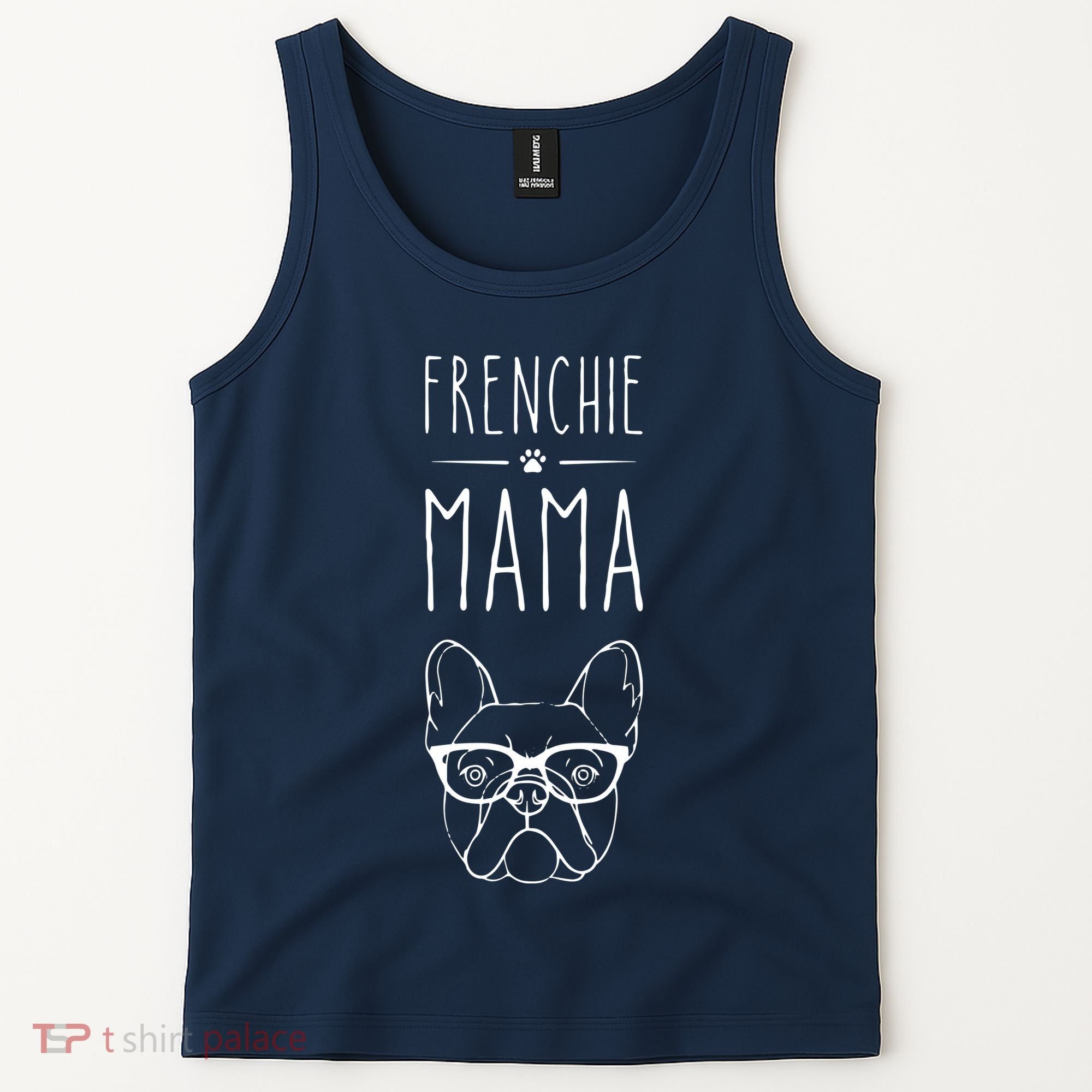 Frenchie Mama French Bulldog Pet Lover Womans Tank Top
