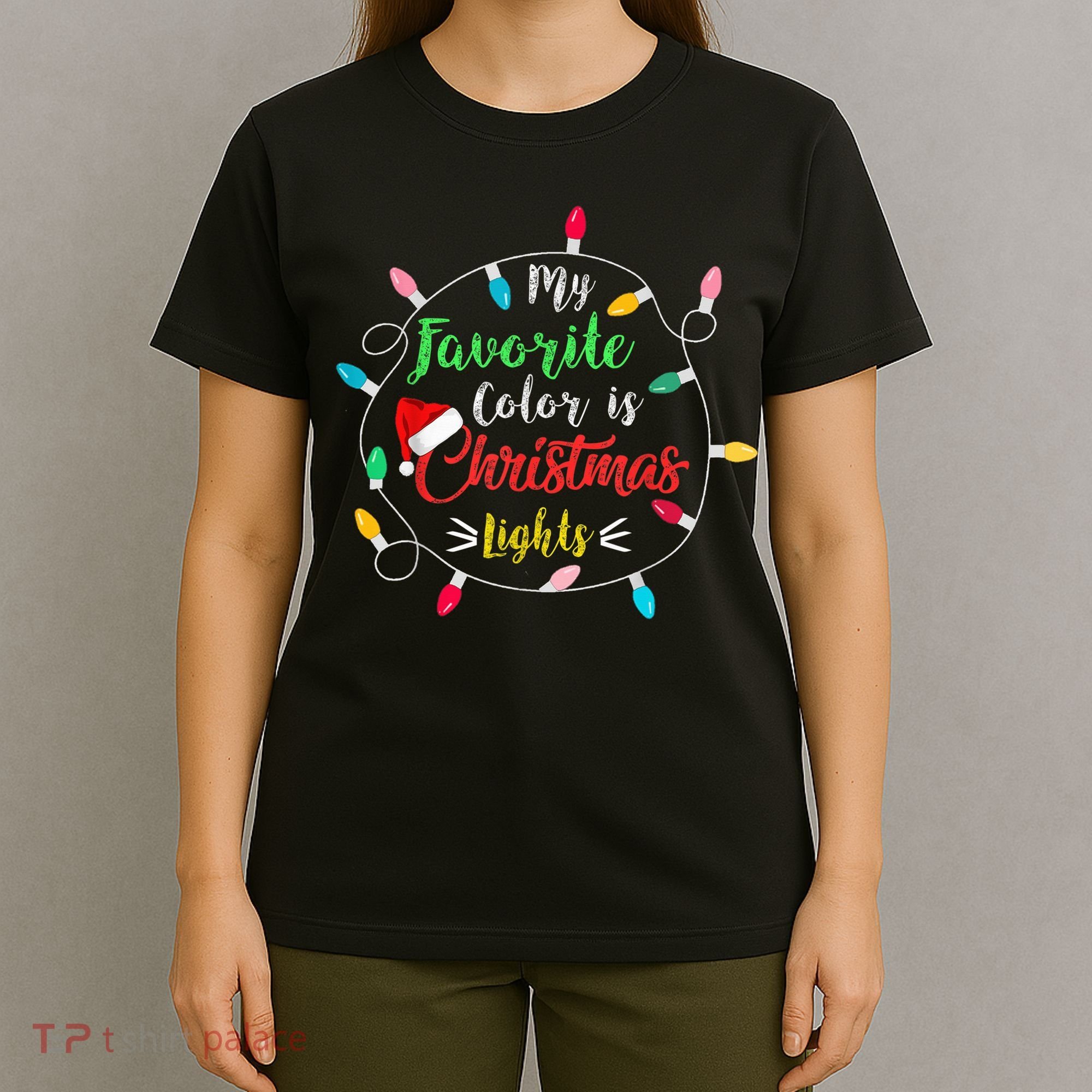 Funny My Favorite Color Is Christmas Lights T-Shirt