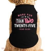 Funny More Fun Than Two 25 Year Old 50th Birthday Doggie Tank thumb 0
