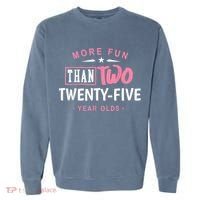 Funny More Fun Than Two 25 Year Old 50th Birthday Garment-Dyed Sweatshirt thumb 0